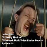 Ep. 75-Breaking The Law (Judas Priest)
