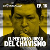 El perverso juego del Chavismo: ¡Cómo manipulan la mente para mantenerse en el poder!