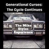Generational Curses: The Cycle Continues