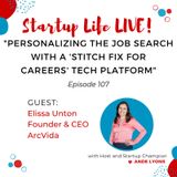 EP 107 Personalizing the Job Search Process with a 'Stitch Fix for Careers' Platform