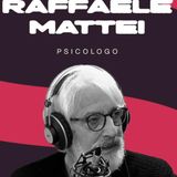 Ep. 1 Intervista allo psicologo Raffaele Mattei