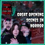 Great Opening Scenes in Horror