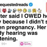 My sister said I OWED her money because I didn_t stop her teen pregnancy