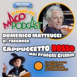 Cappuccetto Rosso - Raccontata da Domenico Matteucci