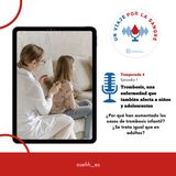 1. Trombosis, una enfermedad que también afecta a niños y adolescentes