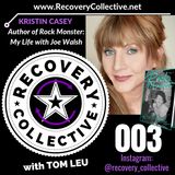 (RC03): Kristin Casey-Author of "Rock Monster: My Life with Joe Walsh"
