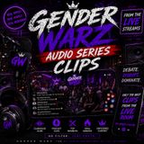 🔥🎬Gender Warz Clips: Unfiltered Live Sessions With Stackpack & Friends