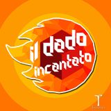 Il Dado Incantato - PLAY 2019 -  Uplay, Pendragon Games, 3 Emme Games