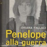 Stagione 12, puntata 18: Penelope alla guerra, Oriana Fallaci