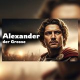 Alexander der Große: Warum war er so überlegen? | Geschichten zum Einschlafen
