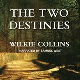 The Two Destinies by Wilkie Collins | Full Audiobook | Audiobook Time