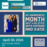 HD Awareness Month Help 4 HD Style with Katrina and Katie