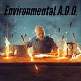 Environmental ADD