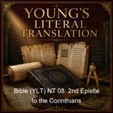 Bible YLT NT 08 2nd Epistle to the Corinthians - Young's Literal Translation