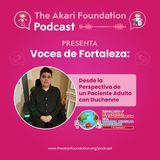 Ep. 52 - Desde la Perspectiva de un Paciente Adulto con Duchenne