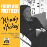 Fairy Art Mother Wendy Hickey Makes Dreams Come True with ArtPop