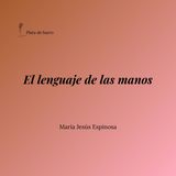 El lenguaje de las manos