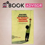“Mio fratello rincorre i dinosauri” di Giacomo Mazzariol: un viaggio tra fragilità, amore e crescita