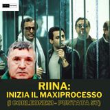 Riina: inizia  il Maxiprocesso (I Corleonesi - 57° parte)