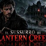RACCONTI HORROR - Il Sussurro di Lantern Creek