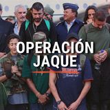 OPERACIÓN JAQUE La misión que ENGAÑÓ a las FARC y UNIÓ a Colombia, Francia y EE.UU