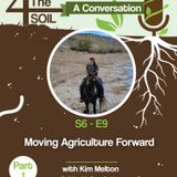 S6 - E9: Moving Agriculture Forward with Kim Melton of the Red River Basin Commission, Pt. I