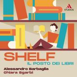 21. Shelf | Le presentazioni, Montemurro, Marconi, Sontag e gli altri