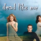 2.10.- Dead Like me!