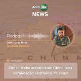 Brasil e China fecham acordo de certificação eletrônica para proteína animal