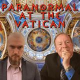 Paranormal & The Vatican Pt.II | Wayne Steiger
