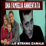 UNA FAMIGLIA ANNIENTATA - Ryan, Lori e Caleb Smith - Malkhaz Kobauri (Lo Strano Canale Podcast)