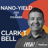 How Clark T. Bell Is Using Nanotechnology to Redefine Agriculture