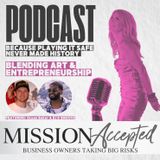EP 296: Art & Entrepreneurship with Daeshaun White and Ocean Baker
