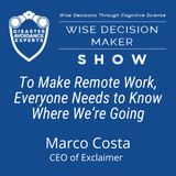 #203: To Make Remote Work, Everyone Needs to Know Where We’re Going: Marco Costa, CEO of Exclaimer
