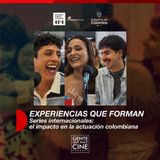 EP242: IMPACTO DE LAS SERIES EN LA ACTUACIÓN (EMMANUEL RESTREPO - SERGIO PALAU - SUSANA MORALES)