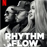 Ep. 2 - Rhythm + Flow, Netflix Hip-Hop Show