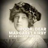 Poor, Dear Margaret Kirby by Kathleen Norris