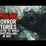 5 CHILLING r/Nosleep Horror Stories to listen to while doomscrolling in bed