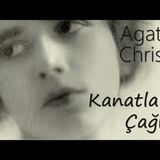 Kanatların Çağrısı Agatha Christie sesli kitap tek parça Akın ALTAN