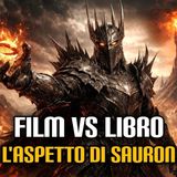 Film VS libro - l'aspetto di Sauron