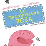 Alessandro Niero "La tirannosaura rosa"