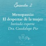 EP2 - T3 MENOPAUSIA: El Despertar de la Mujer