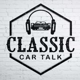 Classic Car Talk Ep 9