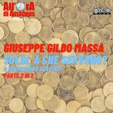 Giuseppe Gildo Massa - A che servono ( o dovrebbero servire ) i soldi 2/2