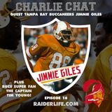 Charlie Chat #16 - Jimmie Giles Buccaneers TE Special Guest