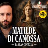 Matilde di Canossa: la Gran Contessa tra Chiesa e impero