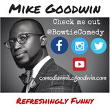 In The Crosshairs: Interview with comedian, Mike Goodwin