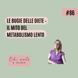 Le bugie delle diete-Il mito del metabolismo lento