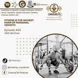 CRX EP 45: Fitness Is The Highest From Of Personal Development