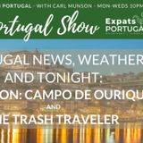 Focus on Campo De Ourique & the Trash Traveler on The Portugal Show